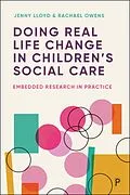 E-Book (epub) Doing Real-Life Change in Children's Social Care von Jenny Lloyd, Rachael Owens