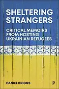E-Book (epub) Sheltering Strangers von Daniel Briggs