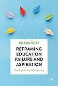 E-Book (epub) Reframing Education Failure and Aspiration von Shaun Best