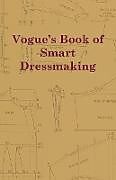 Couverture cartonnée Vogue's Book of Smart Dressmaking de Anon