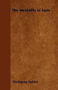 E-Book (epub) The Mentality of Apes von Wolfgang Kohler