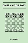 E-Book (epub) Chess Made Easy von C. J. S. Purdy