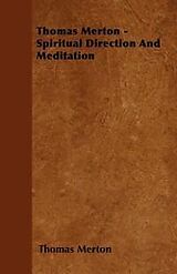 eBook (epub) Thomas Merton - Spiritual Direction and Meditation de Thomas Merton