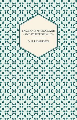 E-Book (epub) England, My England - And Other Stories von D. H. Lawrence