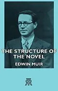 E-Book (epub) The Structure of the Novel von Edwin Muir