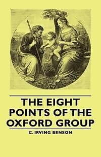 E-Book (epub) The Eight Points of the Oxford Group von C. Irving Benson