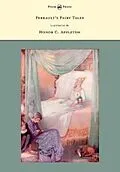 E-Book (epub) Perrault's Fairy Tales - Illustrated by Honor C. Appleton von Charles Perrault