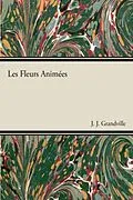 E-Book (epub) Les Fleurs animées von J. J. Grandville