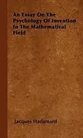 E-Book (epub) An Essay on the Psychology of Invention in the Mathematical Field von Jacques Hadamard