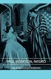 eBook (epub) Paul Robeson, Negro de Eslanda Goode Robeson