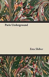 eBook (epub) Paris Underground de Etta Shiber