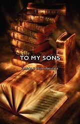 eBook (epub) To My Sons de Harold Bell Wright