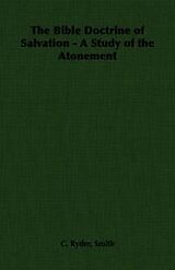 E-Book (epub) The Bible Doctrine of Salvation - A Study of the Atonement von C. Ryder Smith