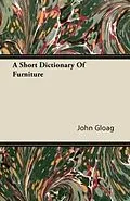E-Book (epub) A Short Dictionary Of Furniture von John Gloag