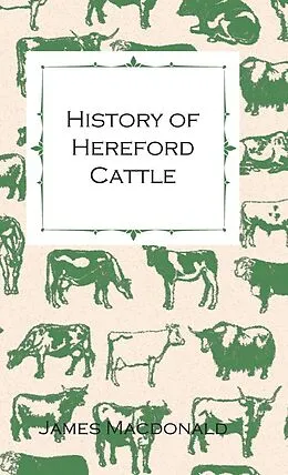 E-Book (epub) History of Hereford Cattle von James Macdonald