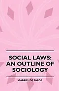 E-Book (epub) Social Laws - An Outline of Sociology von G. Tarde