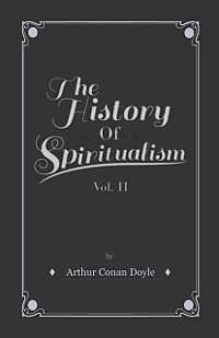 eBook (epub) The History of Spiritualism - Vol II de Arthur Conan Doyle