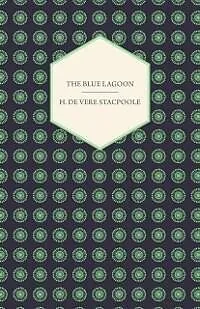 ePUB The Blue Lagoon von Henry De Vere Stacpoole