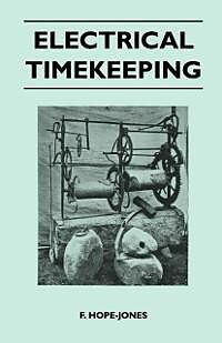 E-Book (epub) Electrical Timekeeping von F. Hope-Jones