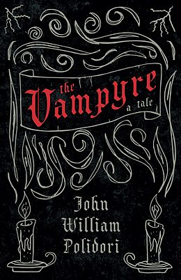 E-Book (epub) The Vampyre (Fantasy and Horror Classics) von John William Polidori
