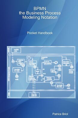 eBook (epub) BPMN: the Business Process Modeling Notation Pocket Handbook de Patrice Briol