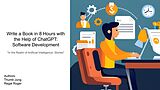 E-Book (epub) Write a Book in 8 Hours with the Help of ChatGPT: Software Development von Regal Roger