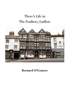 E-Book (epub) There's Life in The Feathers, Ludlow von Bernard O'Connor