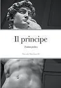 Kartonierter Einband Il principe von Niccolò Machiavelli