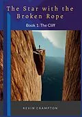 E-Book (epub) The Star with the Broken Rope von Kevin Crampton