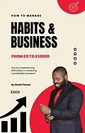 E-Book (epub) How to manage Habits & Business von Daniel Flames