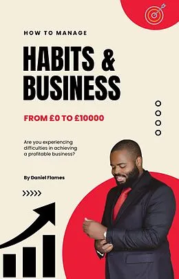 E-Book (epub) How to manage Habits & Business von Daniel Flames