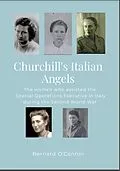 E-Book (epub) Churchill's Italian Angels von Bernard O'Connor