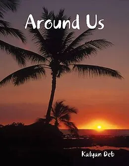 E-Book (epub) Around Us von Kalyan Deb