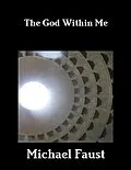 E-Book (epub) The God Within Me von Michael Faust