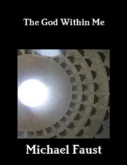 E-Book (epub) The God Within Me von Michael Faust
