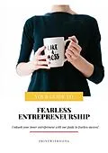 E-Book (epub) Your Guide To: Fearless Entrepreneurship von Nina Nova