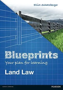 E-Book (pdf) Blueprints: Land Law von Elliot Schatzberger