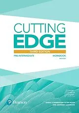 Kartonierter Einband Cutting Edge 3rd Edition Pre-Intermediate Workbook with Key von Sarah Cunningham, Peter Moor, Anthony Cosgrove