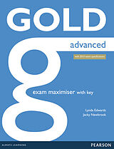 Kartonierter Einband Gold advanced - Exam Maximiser with key and online audio von Lynda Edwards, Jacky Newbrook