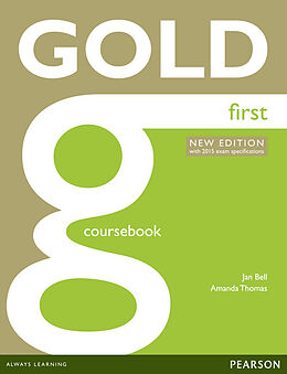 Couverture cartonnée Gold First New Edition Coursebook de Amanda Thomas, Jan Bell