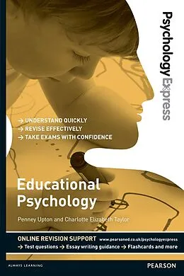E-Book (epub) Psychology Express: Educational Psychology von Penney Upton, Charlotte Elizabeth Taylor
