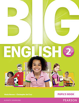 Kartonierter Einband Big English 2 Pupils Book stand alone von Mario Herrera, Christopher Sol Cruz, Christopher Cruz