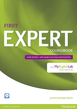 Set mit div. Artikeln (Set) Expert First 3rd Edition Coursebook with Audio CD and MyEnglishLab Pack, m. 1 Beilage, m. 1 Online-Zugang; . von Jan Bell