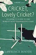 E-Book (epub) Cricket, Lovely Cricket? von Lawrence Booth
