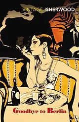 E-Book (epub) Goodbye To Berlin von Christopher Isherwood