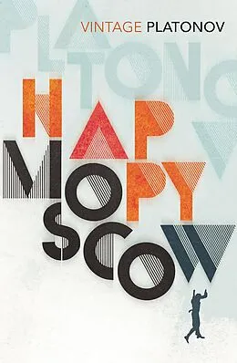E-Book (epub) Happy Moscow von Andrey Platonov