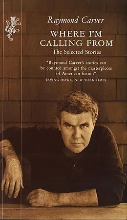 E-Book (epub) Where I'm Calling From von Raymond Carver