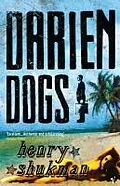 E-Book (epub) Darien Dogs von Henry Shukman