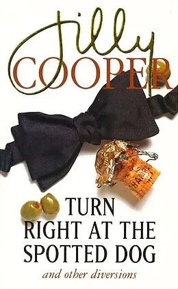 E-Book (epub) Turn Right At The Spotted Dog von Jilly Cooper