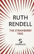 E-Book (epub) The Strawberry Tree (Storycuts) von Ruth Rendell
